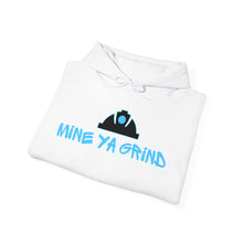 Load image into Gallery viewer, "MINE YA GRIND" Unisex Heavy Blend™ Hoodie