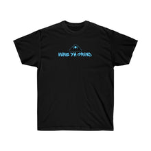 Load image into Gallery viewer, "MINE YA GRIND" Unisex Ultra Cotton Tee