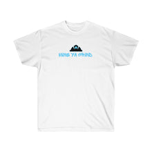 Load image into Gallery viewer, "MINE YA GRIND" Unisex Ultra Cotton Tee
